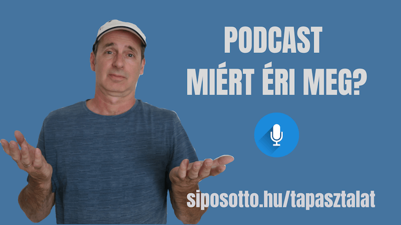 podcast miért éri meg?