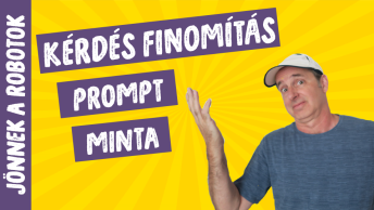 ChatGPT kérdés finomítás prompt