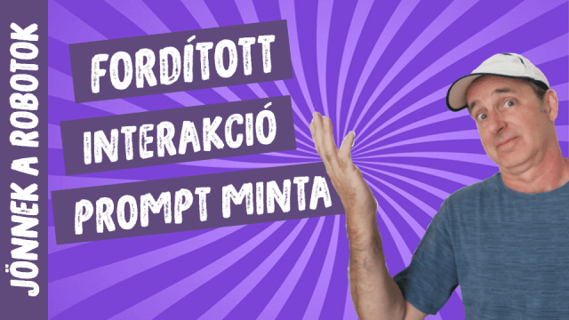 fordított interakció, beszélgetés ChatGPT-vel - prompt minta